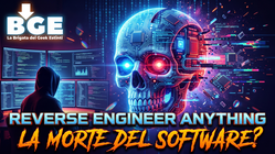 BGE 119 - 2026-10-19 00:00:00 +0000: Reverse Engineer Anything – Il software è morto, viva il software!